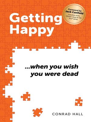 cover image of Getting Happy ...when you wish you were dead